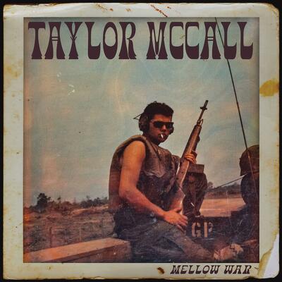CD Shop - TAYLOR MCCALL MELLOW WAR