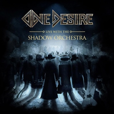 CD Shop - ONE DESIRE LIVE WITH THE SHADOW ORCHESTRA