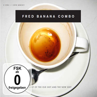 CD Shop - FRED BANANA COMBO BEST OF THE OLD SHIT AND THE NEW SHIT
