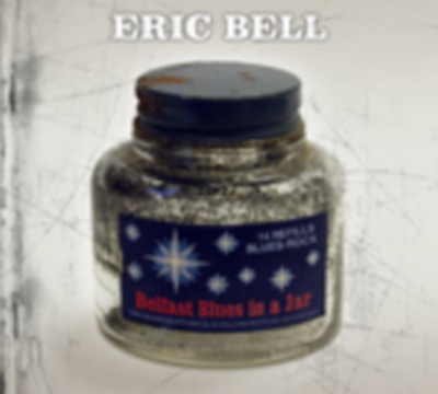 CD Shop - BELL, ERIC BELFAST BLUES IN A JAR