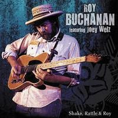 CD Shop - BUCHANAN, ROY SHAKE RATTLE & ROY