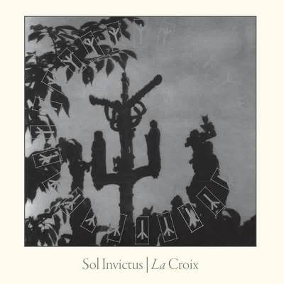 CD Shop - SOL INVICTUS LA CROIX