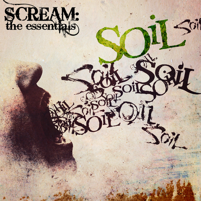 CD Shop - SOIL SCREAM: THE ESSENTIALS
