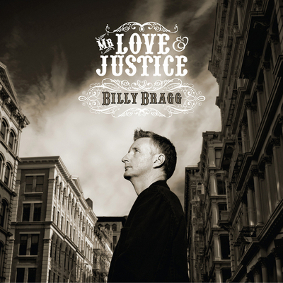 CD Shop - BRAGG, BILLY MR. LOVE & JUSTICE LTD.