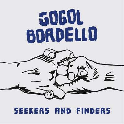 CD Shop - GOGOL BORDELLO SEEKERS & FINDERS