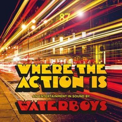 CD Shop - WATERBOYS, THE WHERE THE ACTION IS