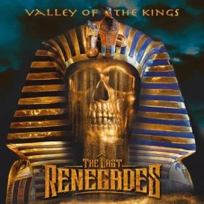 CD Shop - LAST RENEGADES VALLEY OF THE KINGS