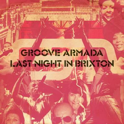 CD Shop - GROOVE ARMADA LAST NIGHT IN BRIXTON
