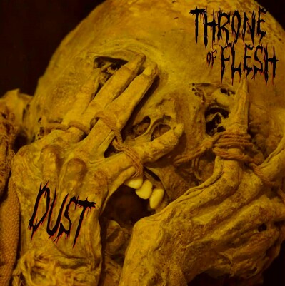 CD Shop - THRONE OF FLESH DUST