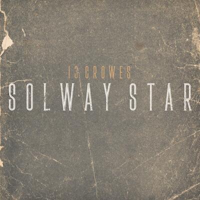 CD Shop - 13 CROWES SOLWAY STAR