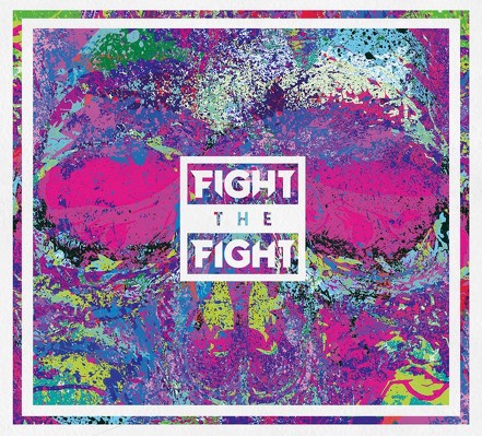 CD Shop - FIGHT THE FIGHT FIGHT THE FIGHT
