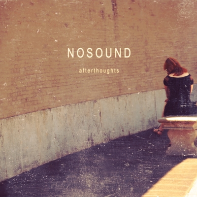 CD Shop - NOSOUND AFTERTHOUGHTS