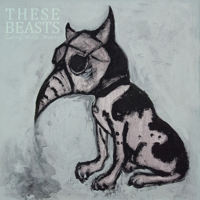 CD Shop - THESE BEASTS CARES, WILLS, WANTS