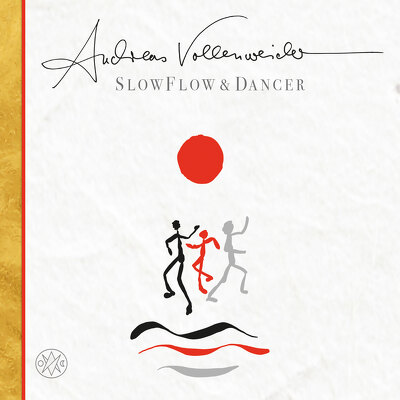 CD Shop - VOLLENWEIDER, ANDREAS SLOW FLOW / DANCER