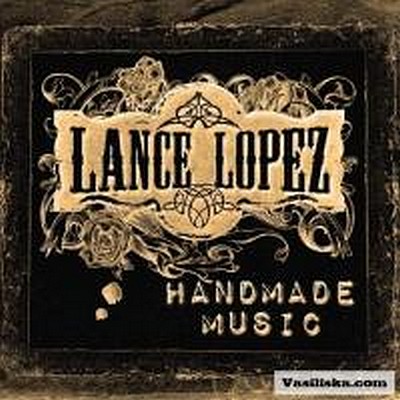 CD Shop - LOPEZ, LANCE HANDMADE MUSIC LTD.