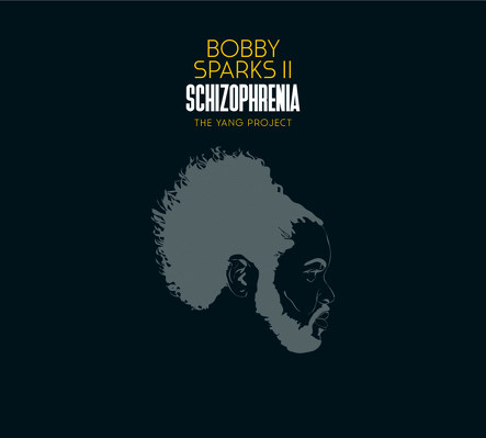 CD Shop - BOBBY SPARKS II SCHIZOPHRENIA