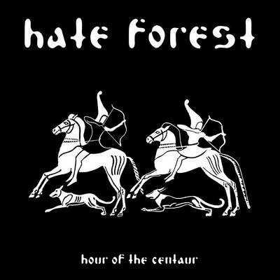 CD Shop - HATE FOREST HOUR OF THE CENTAUR