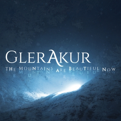 CD Shop - GLERAKUR THE MOUNTAINS ARE BEAUTIFUL N