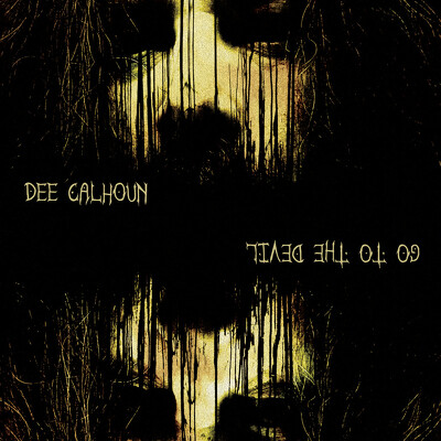 CD Shop - DEE CALHOUN GO TO THE DEVIL