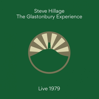CD Shop - HILLAGE, STEVE THE GLASTONBURY EXPERIE