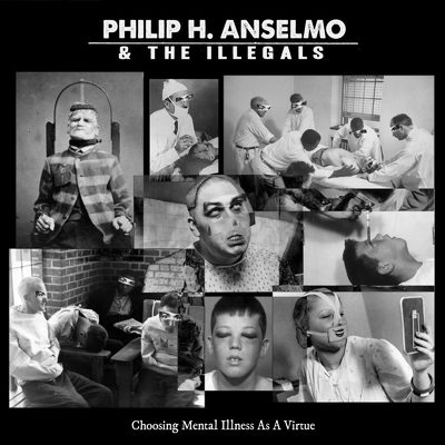 CD Shop - ANSELMO, PHILIP H. & THE CHOOSING MENTAL ILLNESS AS A VIRTUE