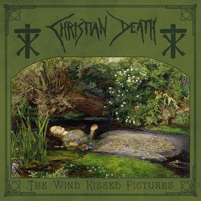 CD Shop - CHRISTIAN DEATH WIND KISSED PICTURES