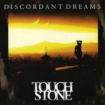 CD Shop - TOUCHSTONE DISCORDANT DREAMS