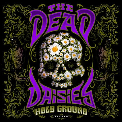 CD Shop - DEAD DAISIES, THE HOLY GROUND