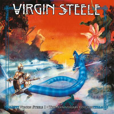 CD Shop - VIRGIN STEELE VIRGIN STEELE I: THE ANNIVERSARY EDITION
