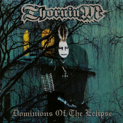 CD Shop - THORNIUM DOMINIONS OF THE ECLIPSE