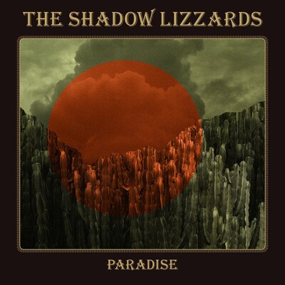 CD Shop - SHADOW LIZZARDS, THE PARADISE