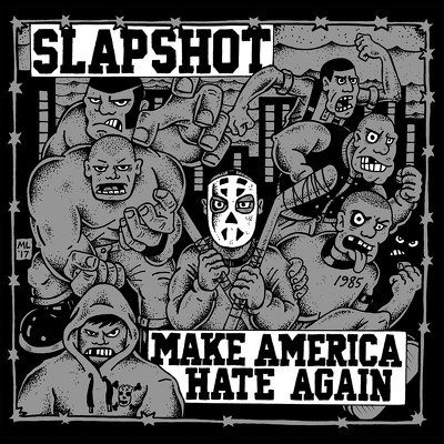 CD Shop - SLAPSHOT MAKE AMERICA HATE AGAIN