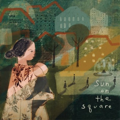 CD Shop - INNOCENCE MISSION SUN ON THE SQUARE