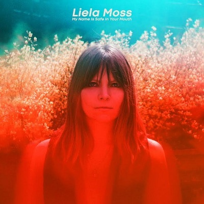 CD Shop - MOSS, LIELA MY NAME IS SAFE IN YOUR MOUTH