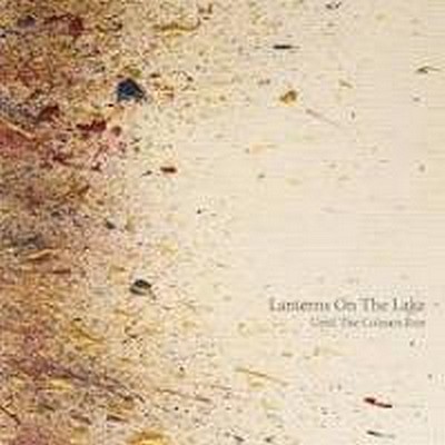 CD Shop - LANTERNS ON THE LAKE UNTIL THE COLOURS