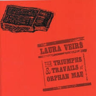 CD Shop - VEIRS, LAURA THE TRIUMPHS AND TRAVAILS
