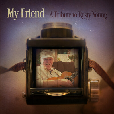 CD Shop - V/A MY FRIEND: A TRIBUTE TO RUSTY YOUN