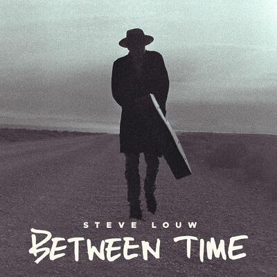 CD Shop - LOUW, STEVE BETWEEN TIME
