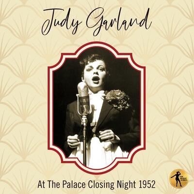 CD Shop - GARLAND, JUDY JUDY AT THE PALACE CLOSING NIGHT 1952