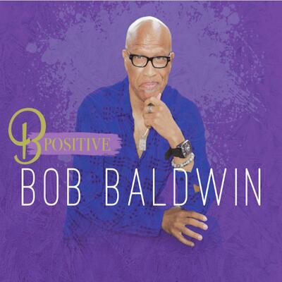 CD Shop - BALDWIN, BOB B POSTIVE