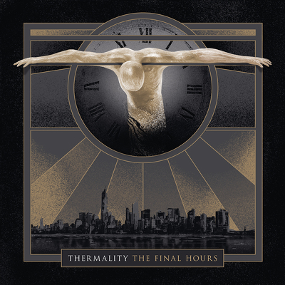 CD Shop - THERMALITY THE FINAL HOURS
