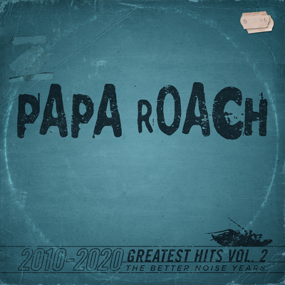 CD Shop - PAPA ROACH GREATEST HITS VOL.2 THE BETTER NOISE YEARS
