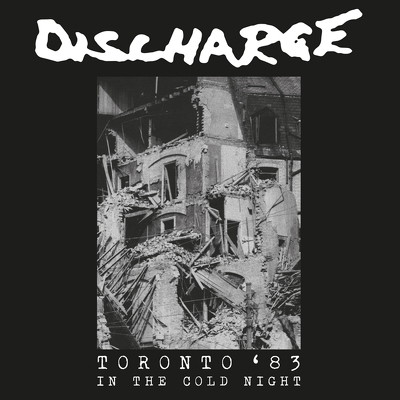 CD Shop - DISCHARGE IN THE COLD NIGHT - TORONTO \