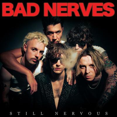 CD Shop - BAD NERVES STILL NERVOUS