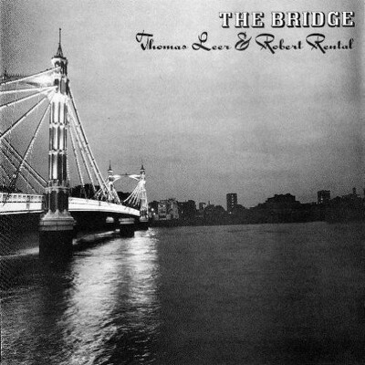 CD Shop - THOMAS LEER & ROBERT RENTAL THE BRIDGE