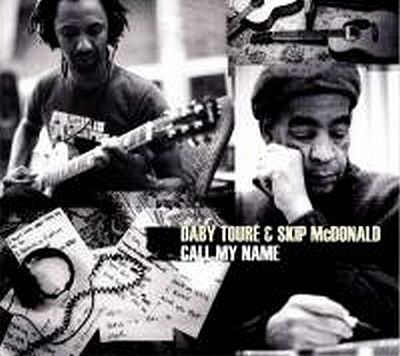 CD Shop - DABY TOURE & SKIP MCDONALD CALL MY NAM