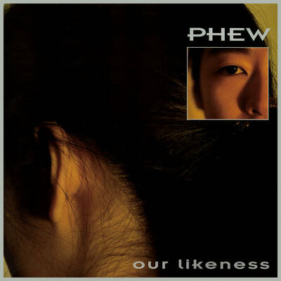 CD Shop - PHEW OUR LIKENESS