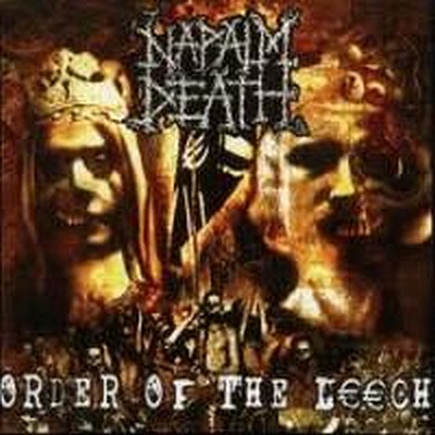 CD Shop - NAPALM DEATH ORDER OF THE LEECH