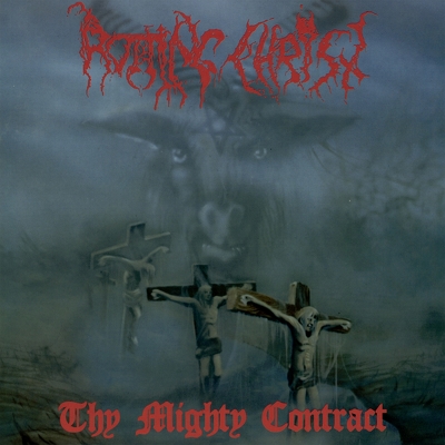 CD Shop - ROTTING CHRIST THY MIGHTY CONTRACT