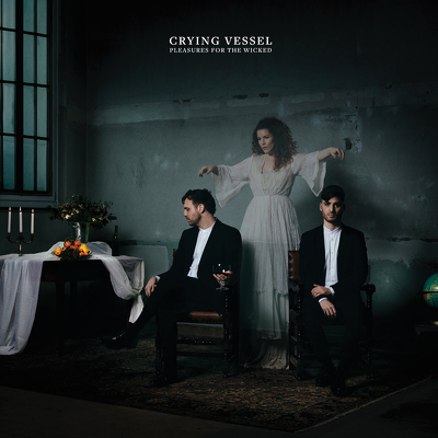 CD Shop - CRYING VESSEL PLEASURES FOR THE WICKED